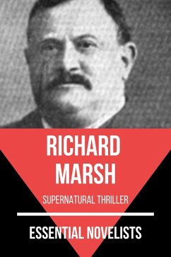 Essential Novelists - Richard Marsh (eBook, ePUB) - Marsh, Richard; Nemo, August