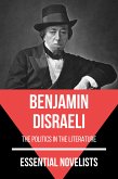 Essential Novelists - Benjamin Disraeli (eBook, ePUB)