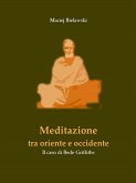 Meditazione tra Oriente e Occidente (eBook, ePUB)