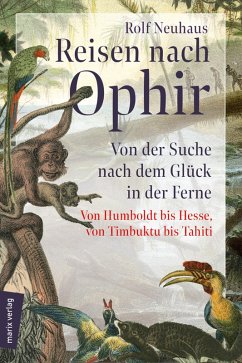Reisen nach Ophir (eBook, ePUB) - Neuhaus, Rolf