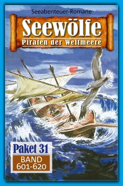 Seewölfe Paket 31 (eBook, ePUB) - Beaufort, Sean; McMason, Fred; Moorfield, Frank; Harbord, Davis J.; Frederick, Burt; Moreno, Jan J.