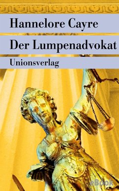 Der Lumpenadvokat (eBook, ePUB) - Cayre, Hannelore