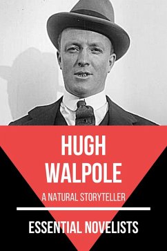 Essential Novelists - Hugh Walpole (eBook, ePUB) - Walpole, Hugh; Nemo, August