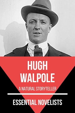 Essential Novelists - Hugh Walpole (eBook, ePUB) - Walpole, Hugh; Nemo, August