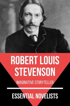 Essential Novelists - Robert Louis Stevenson (eBook, ePUB) - Stevenson, Robert Louis; Nemo, August