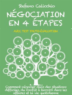 Négociation en 4 étapes (eBook, ePUB) - Calicchio, Stefano