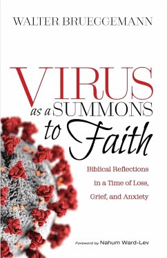 Virus as a Summons to Faith - Brueggemann, Walter