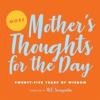 More Mother's Thoughts for the Day