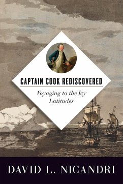 Captain Cook Rediscovered - Nicandri, David L.