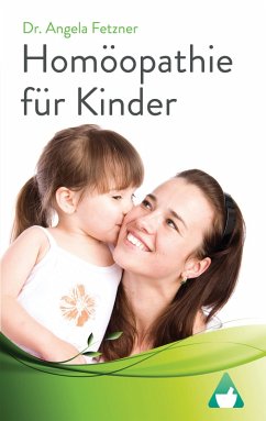Homöopathie für Kinder (eBook, ePUB) - Fetzner, Angela