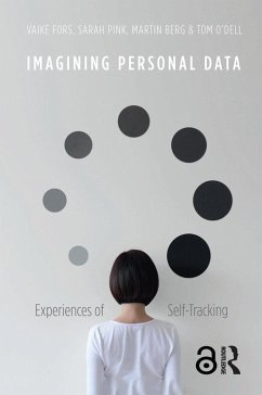 Imagining Personal Data (eBook, PDF) - Fors, Vaike; Pink, Sarah; Berg, Martin; O'Dell, Tom