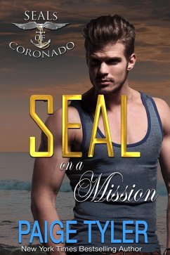 SEAL on a Mission (SEALs of Coronado, #7) (eBook, ePUB) - Tyler, Paige
