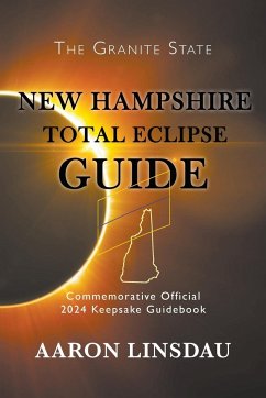 New Hampshire Total Eclipse Guide - Linsdau, Aaron