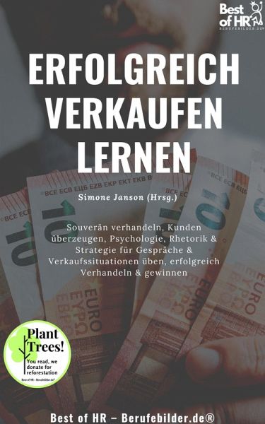Erfolgreich Verkaufen Lernen (eBook, ePUB)