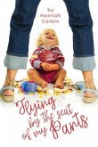 Flying by the Seat of My Pants (eBook, ePUB)