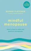 Mindful Menopause (eBook, ePUB) Mindful Menopause (eBook, ePUB)