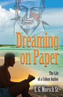 Dreaming on Paper - Muesch Sr, E. G.