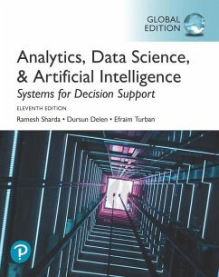 Analytics, Data Science, & Artificial Intelligence: Systems for Decision Support, Global Edition - Sharda, Ramesh; Delen, Dursun; Turban, Efraim