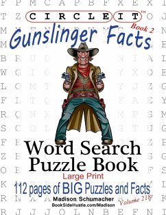 Circle It, Gunslinger Facts, Book 2, Word Search, Puzzle Book