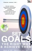 Set Goals the Right Way & Achieve them (eBook, ePUB)