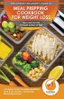 Meal Prepping Cookbook for Weight Loss - Bild 1