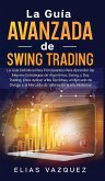 La Guía Avanzada de Swing Trading
