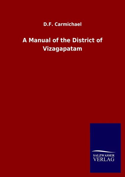 A Manual of the District of Vizagapatam