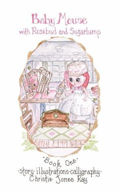 Baby Mouse with Rosebud and Sugarlump - Ray, Christie Jones