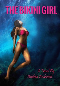 The Bikini Girl (eBook, ePUB) - Anderson, Andrea