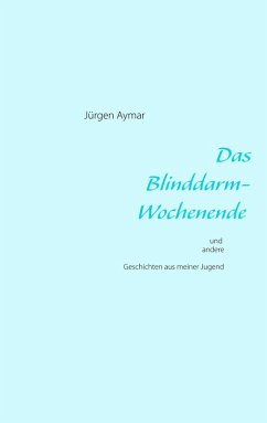 Cover Das Blinddarm-Wochenende (eBook, ePUB)