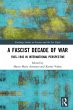 A Fascist Decade of War (eBook, ePUB) - Bild 1