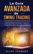 La Guía Avanzada de Swing Trading - Bild 1