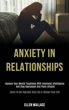 Anxiety in Relationships - Wallace, Ellen