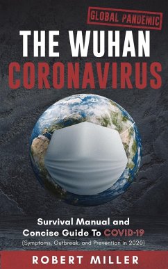 The Wuhan Coronavirus - Miller, Robert