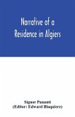 Narrative of a residence in Algiers