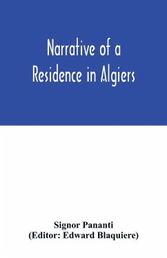 Narrative of a residence in Algiers - Pananti, Signor