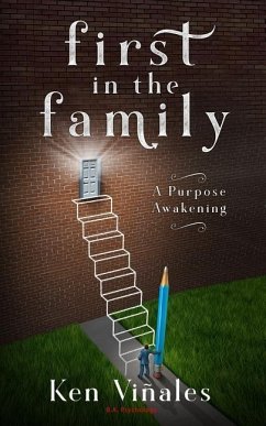 First in the Family: A Purpose Awakening - Viñales, Ken