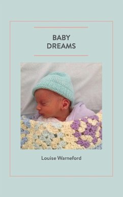 Baby Dreams - Warneford, Louise