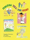 Fingers Tell the Story Fingers Tell the Story