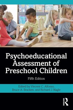 Psychoeducational Assessment of Preschool Children (eBook, PDF) - Alfonso, Vincent C.; Bracken, Bruce A.; Nagle, Richard J.