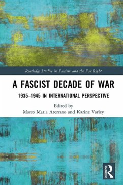 Cover A Fascist Decade of War (eBook, PDF)