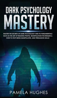 Dark Psychology Mastery - Hughes, Pamela