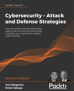 Cybersecurity - Attack and Defense Strategies - Second Edition - Diogenes, Yuri; Ozkaya, Erdal