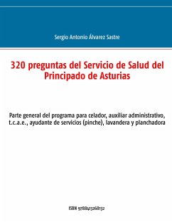 320 preguntas del Servicio de Salud del Principado de Asturias - Álvarez Sastre, Sergio Antonio