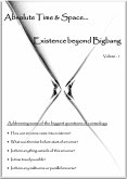 Absolute Time and Space... Existence beyond Bigbang (eBook, ePUB)