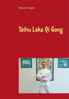 Taihu Lake Qi Gong (eBook, ePUB) - Czapski, Hartmut von