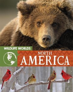 Wildlife Worlds: North America - Harris, Tim
