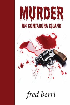 Murder On Contadora Island - Berri, Fred