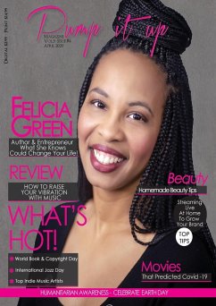 Pump it up Magazine - Felicia Green - What She Knows Could Change Your Life! - Boudjaoui, Anissa; Sutton, Michael B