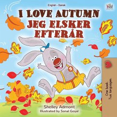 I Love Autumn (English Danish Bilingual Book for Kids) - Admont, Shelley; Books, Kidkiddos